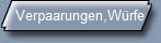 Verpaarungen,Wrfe
